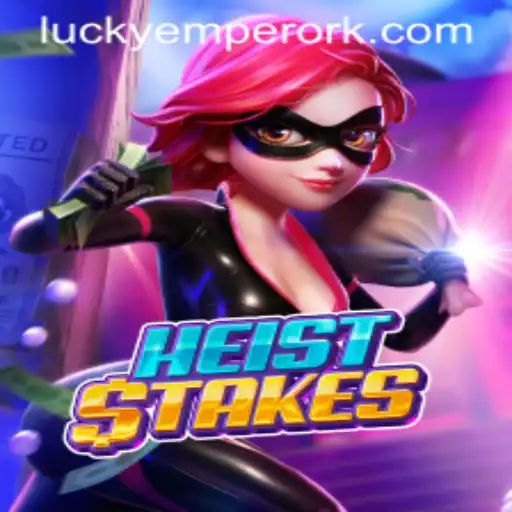 Experience the Thrill of HeistStakes: A Deep Dive into Gameplay and Strategy
